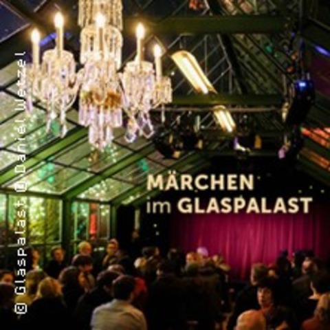 Rapunzel & Teufel mit 3 goldenen Haaren - M�rchen im Glaspalast - BERLIN - 20.12.2025 20:30