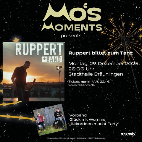 Mo's Moments presents Ruppert spielt mit Band und bittet zum Tanz - Vorband Glck mit Wumms &#8222;Akkordeon macht Party&#8220; - Brunlingen - 29.12.2025 20:00