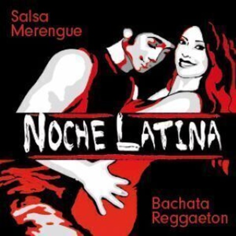Noche Latina - Tanzparty - F�rstenfeldbruck - 14.03.2026 21:00