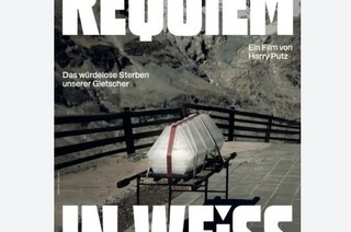 REQUIEM IN WEISS - Das wrdelose Sterben unserer Gletscher