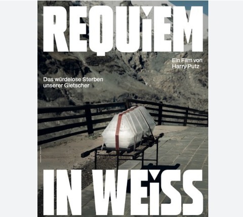 REQUIEM IN WEISS - Das wrdelose Sterben unserer Gletscher - Braunschweig - 29.01.2026 19:30