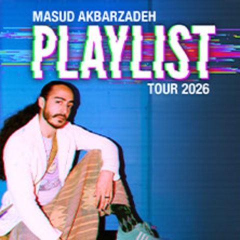 Masud Akbarzadeh - Playlist - Dresden - 04.09.2026 20:00
