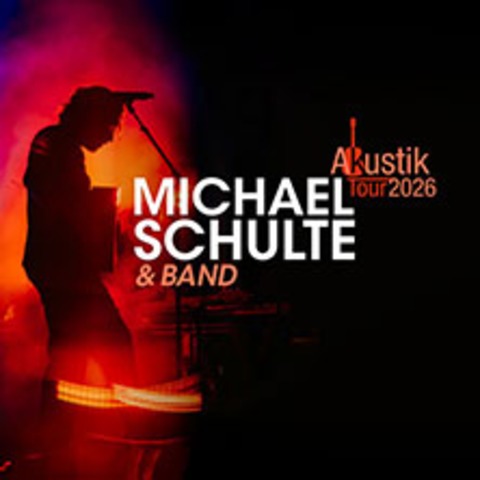 Michael Schulte - Flensburg - 22.11.2026 20:00