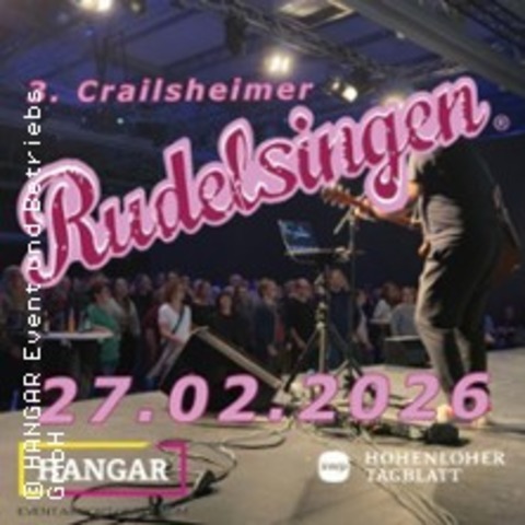 3. Crailsheimer Rudelsingen - Crailsheim - 27.02.2026 19:30