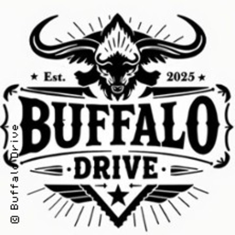 Buffalo Drive - Premiere - WIENHAUSEN - 18.04.2026 19:00