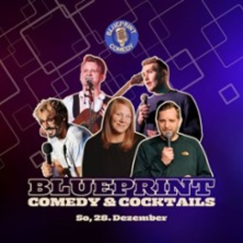 Blueprint - Comedy & Cocktails - D�SSELDORF - 28.12.2025 18:30