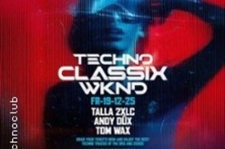 Techno Classix WKND 1