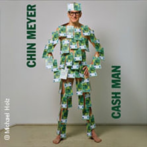 Chin Meyer| - Cash Man! - M�NCHEN - 15.04.2026 20:00