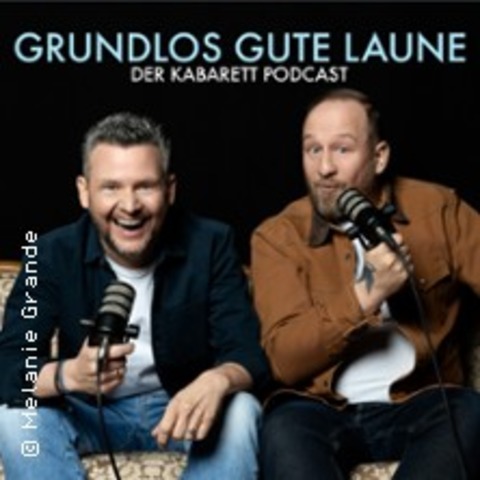 Tobias Mann & Philip Simon - Grundlos gute Laune - Der Kabarett-Podcast LIVE - Krefeld - 05.06.2026 20:00