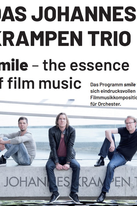 Johannes Krampen Trio - smile - the essence of film music - Celle - 16.04.2026 20:00