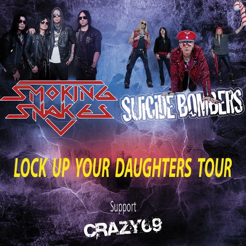 Lock Up Your Daughters Tour - SMOKING SNAKES & SUICIDE BOMBERS - KUFSTEIN - 13.05.2026 20:00