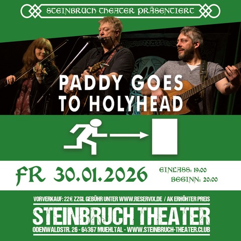 Paddy Goes To Holyhead 2026 - M�hltal - 30.01.2026 20:00