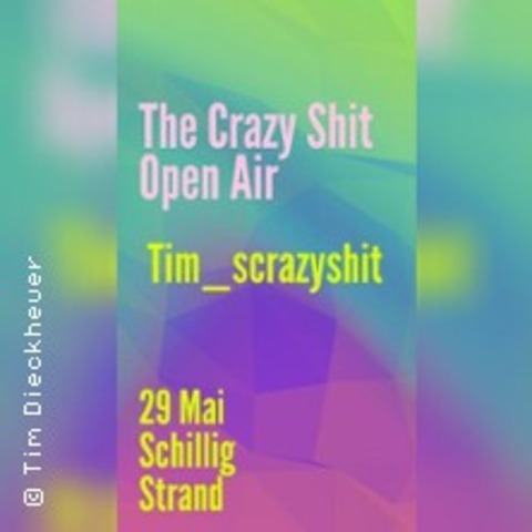 Crazy Shit Open Air - SCHILLIG - 29.05.2027 20:00