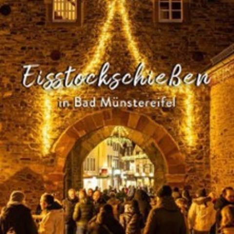 Eisstockschie�en - BAD M�NSTEREIFEL - 26.12.2025 15:00