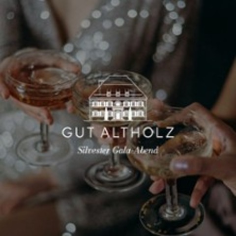 Silvester Gala-Abend auf Gut Altholz - PLATTLING - 31.12.2025 18:00