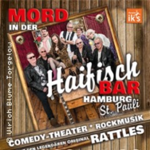 Mord in der Haifischbar St. Pauli - Theater IK's & The Rattles - Theater & Musik - S�MMERDA - 17.04.2026 19:30