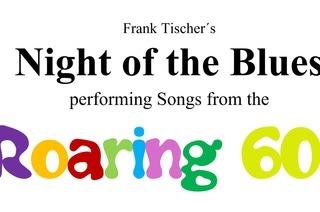 Night of the Blues - &#8222;Songs from The Roaring 60s&#8220;
