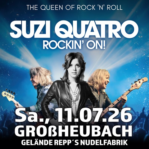 SUZI QUATRO - World Tour 2026 Live mit Band - Gro�heubach/Main - 11.07.2026 20:00