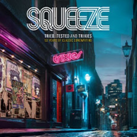 Squeeze - Tried, Tested and Trixies Tour - K�ln - 25.03.2026 20:00