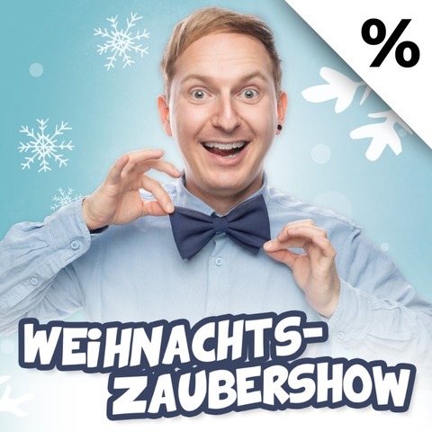 WEIHNACHTSZAUBERSHOW MIT FELIX WOHLFARTH - Potsdam - 21.12.2025 14:00