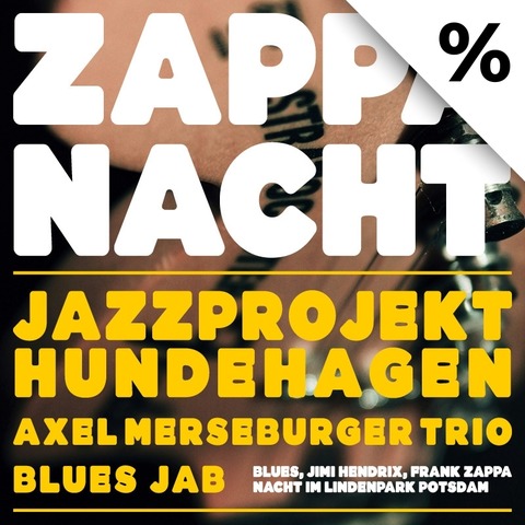 ZAPPA NACHT - BluesJab, Axel Merseburger Trio, Jazzprojekt Hundehagen - Potsdam - 13.12.2025 20:00