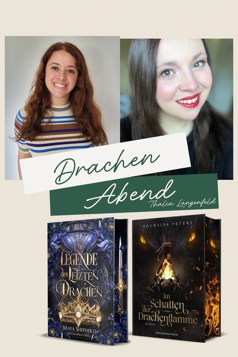 Exklusiver Drachenabend mit Maya Shepherd & Roukeiya Peters - Langenfeld - 27.02.2026 19:30