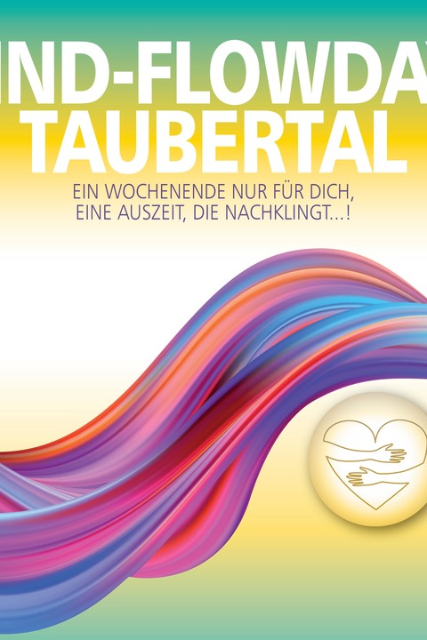 MIND-FLOWDAYS Taubertal - Bad Mergentheim - 19.06.2026 18:00