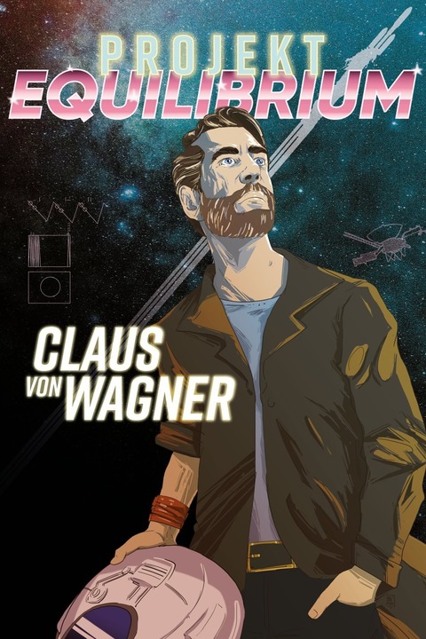 Claus von Wagner - Projekt Equilibrium - Schweinfurt - 29.10.2026 19:30