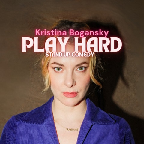 Kristina Bogansky - Play Hard - Hannover - 04.09.2026 20:00