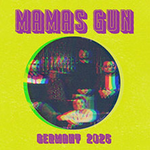 Mamas Gun - Berlin - 08.05.2026 22:00