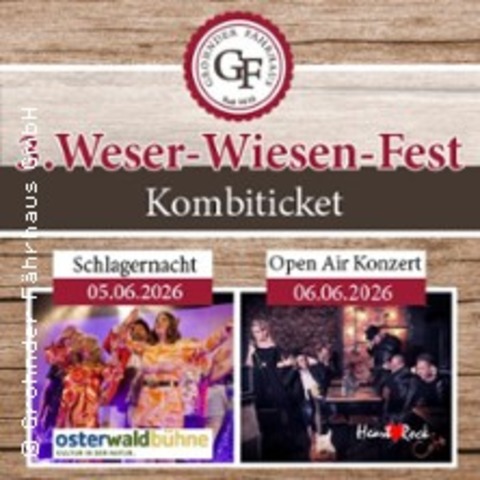 3. Weser-Wiesen-Fest - Kombiticket - EMMERTHAL - 05.06.2026 19:00