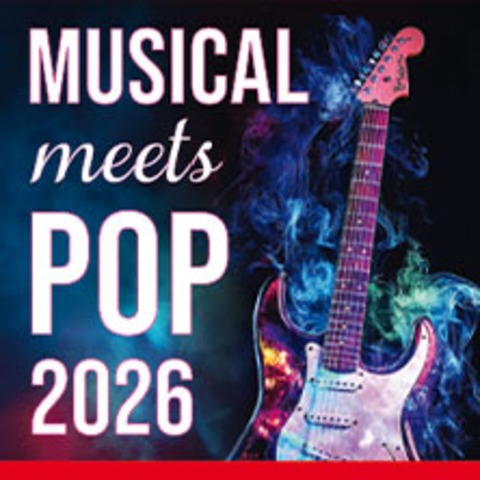 Musical meets Pop - TECKLENBURG - 25.05.2026 18:00