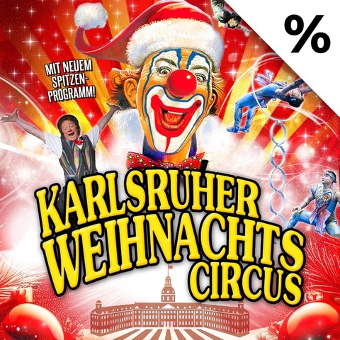 16. Karlsruher Weihnachtscircus - Karlsruhe - 25.12.2025 19:30