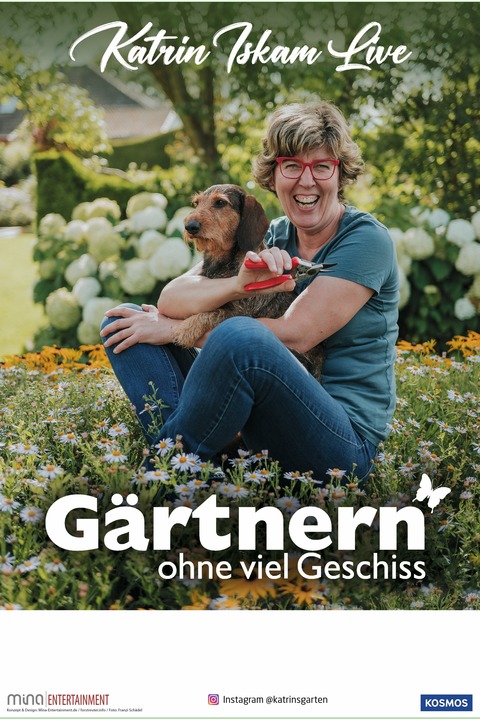 Katrin Iskam - G�rtnern ohne viel Geschiss - Hof - 26.04.2026 19:00