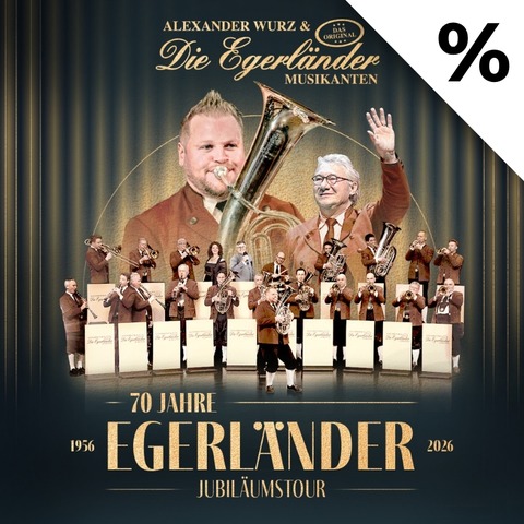 Alexander Wurz & Die Egerlnder Musikanten - Das Original - Wetzlar - 12.03.2026 20:00