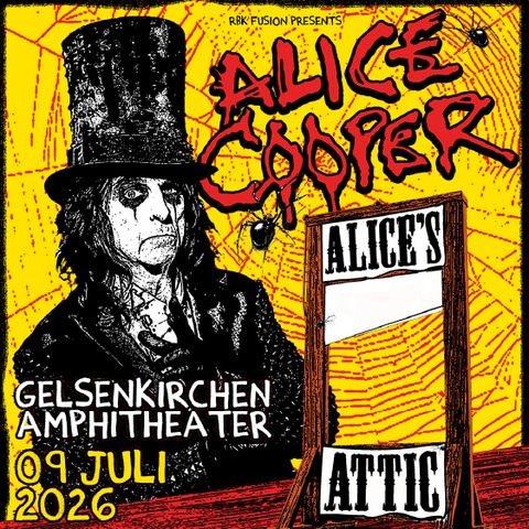 ALICE COOPER - ALICE�S ATTIC 2026 - Gelsenkirchen - 09.07.2026 20:00
