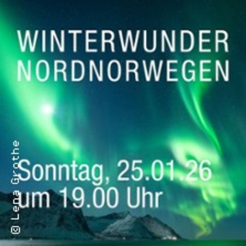 4K-Multivision: Winterwunder Nord-Norwegen - OBERURSEL (TAUNUS) - 25.01.2026 19:00