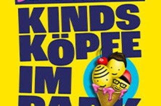 Deine Freunde - Kindskpfe im Park - Open Air 2026