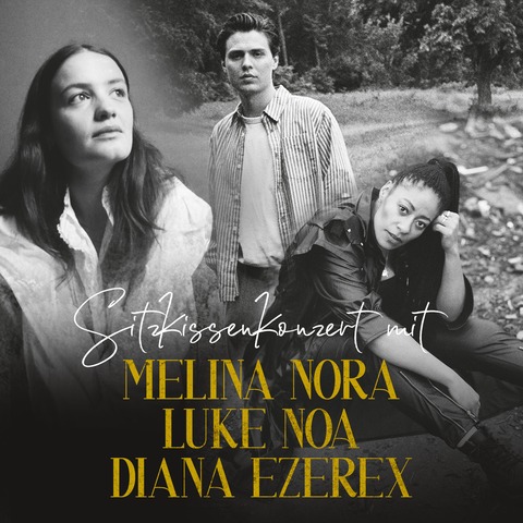 Sitzkissenkonzert - mit Luke Noa, Diana Ezerex und Melina Nora - Konstanz - 22.01.2026 20:00