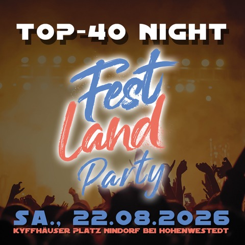 Festlandparty - Top-40 Night - Nindorf - Dahlen - 22.08.2026 19:30