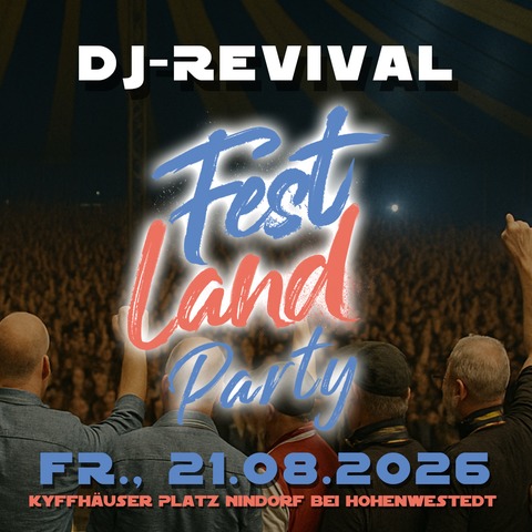 Festlandparty - Das Mega DJ Revival - Nindorf - Dahlen - 21.08.2026 19:30