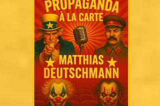 Matthias Deutschmann - Propaganda  la carte