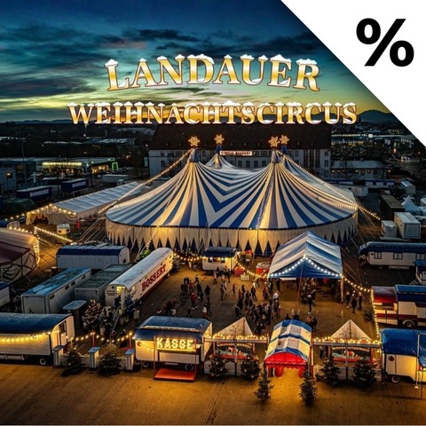 Landauer Weihnachtscircus 2025/26 - Landau in der Pfalz - 20.12.2025 19:00