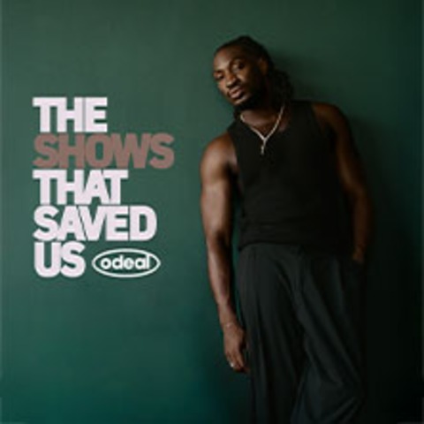 Odeal - The Shows That Saved Us Tour - KLN - 30.03.2026 20:00