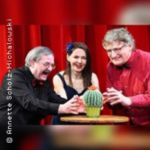 Kabarett: Die Kaktusbl�te - Doof sein ist sch�n. - FELIXSEE OT BLOISCHDORF - 26.04.2026 15:00