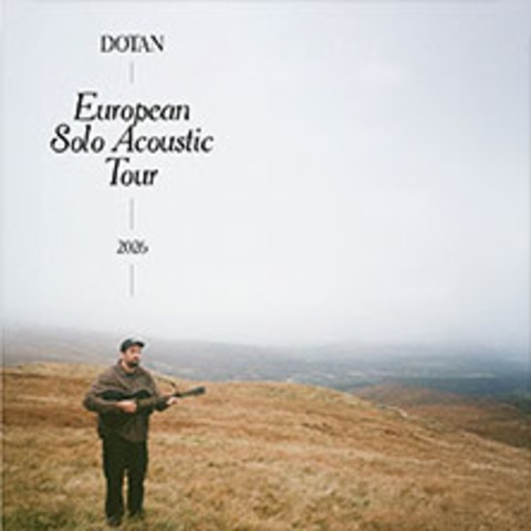 Dotan - European Solo Acoustic Tour - BERLIN - 17.04.2026 20:00