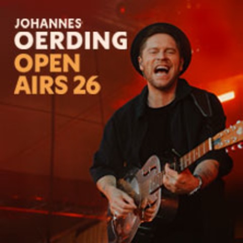 Johannes Oerding - Sommer Open Airs 2026 | Yellow Jockey Open Air - BAD HARZBURG - 14.08.2026 19:00
