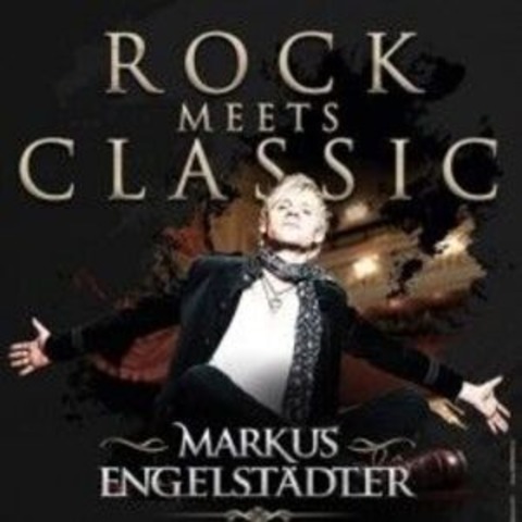 Markus Engelstaedters - ROCK MEETS CLASSIC - Landshut - 27.07.2026 19:00