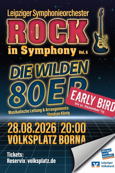 Rock in Symphony Vol. 6 - Die wilden 80er - Borna - 28.08.2026 20:00