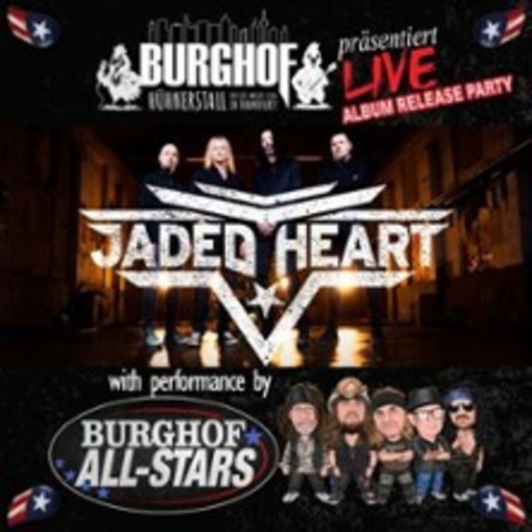 Jaded Heart - with performance by BURGHOF ALLSTARS - FRANKFURT AM MAIN - 31.10.2026 20:00